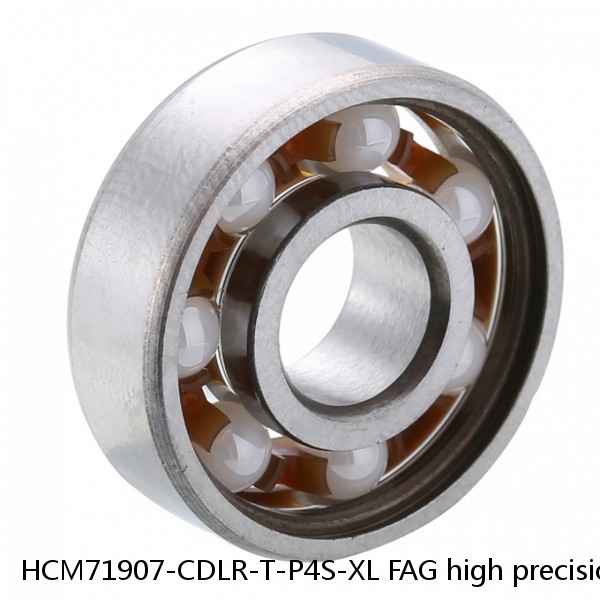 HCM71907-CDLR-T-P4S-XL FAG high precision bearings